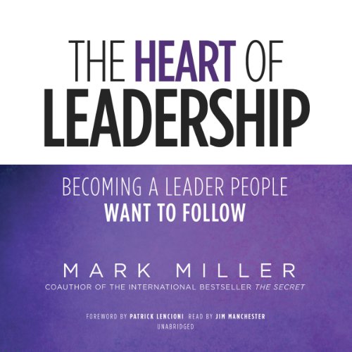 Cover of The Heart of Leadership