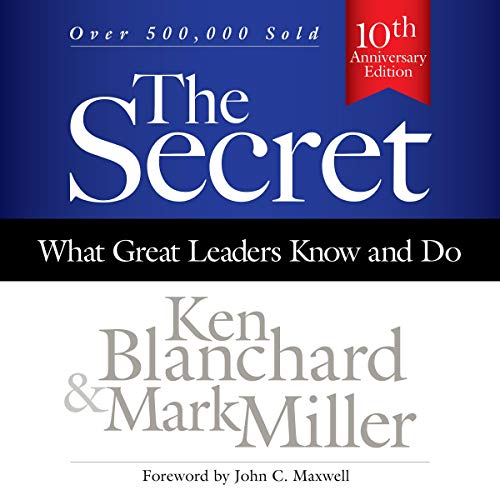 Cover of The Secret: What Great Leaders Know and Do