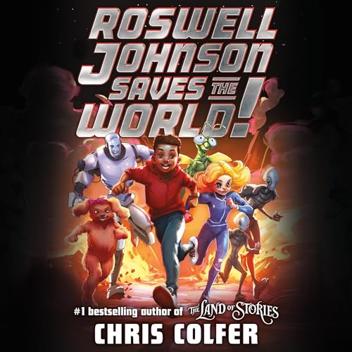 Cover of Roswell Johnson Saves the World!