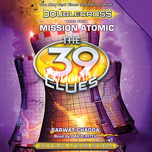 Cover of Mission Atomic (The 39 Clues: Doublecross, Book 4)
