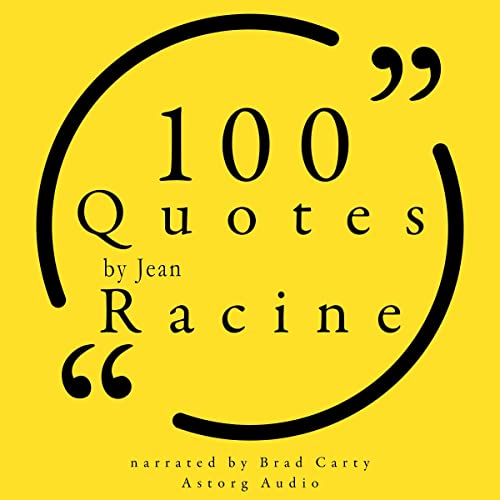 Cover of 100 Quotes by Jean Racine