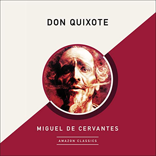 Cover of Don Quixote (AmazonClassics Edition)