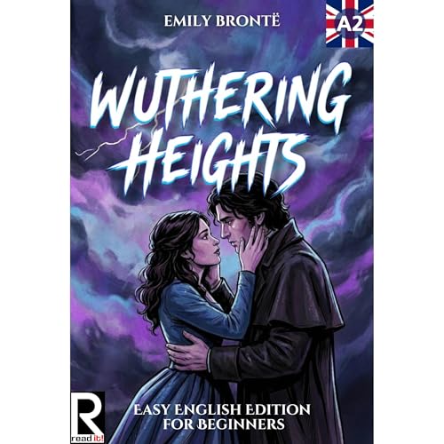 Cover of Wuthering Heights: Easy English Edition for Beginners (Level A2)