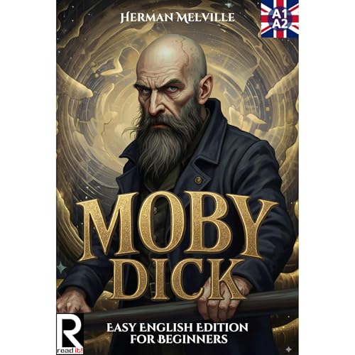 Cover of Moby Dick Easy English Edition for Beginners. A1-A2
