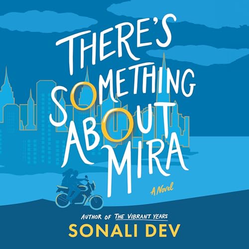 Cover of There's Something About Mira
