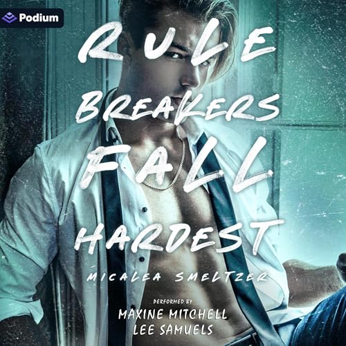 Cover of Rule Breakers Fall Hardest