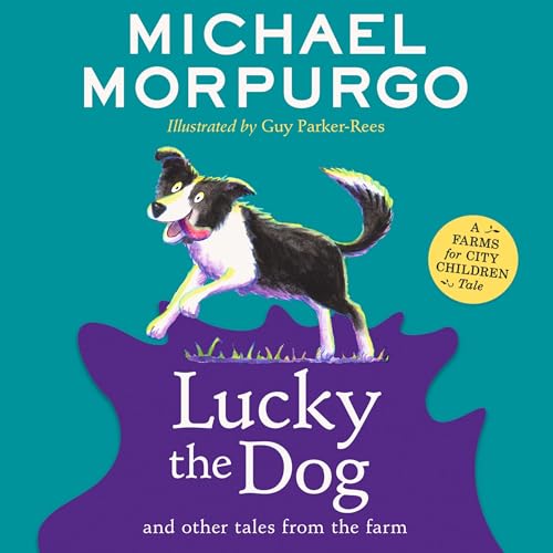 Cover of Lucky the Dog and Other Tales from the Farm