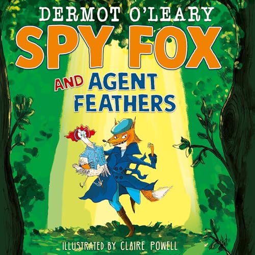Cover of Spy Fox and Agent Feathers