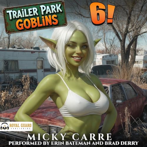 Cover of Trailer Park Goblins 6