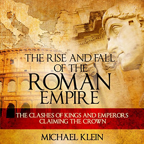 Cover of The Rise and Fall of the Roman Empire