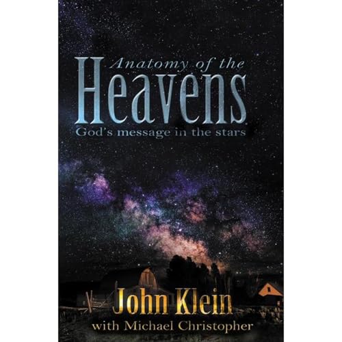 Cover of Anatomy of the Heavens: God's Message in the Stars