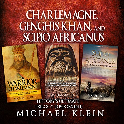 Cover of Charlemagne, Genghis Khan, and Scipio Africanus