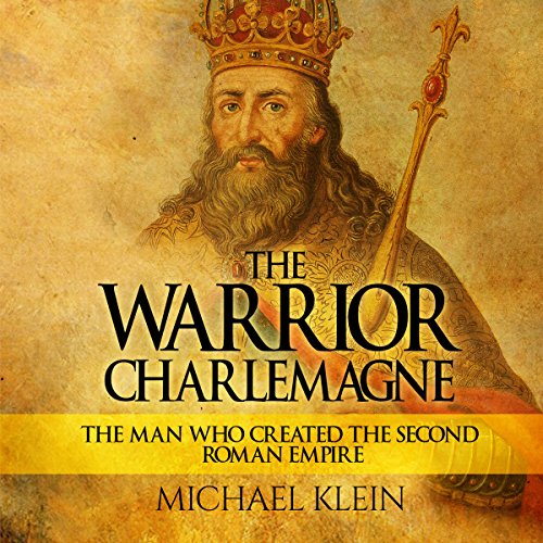 Cover of The Warrior King Charlemagne