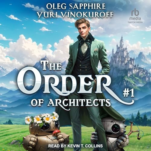 Cover of The Order of Architects: Book 1