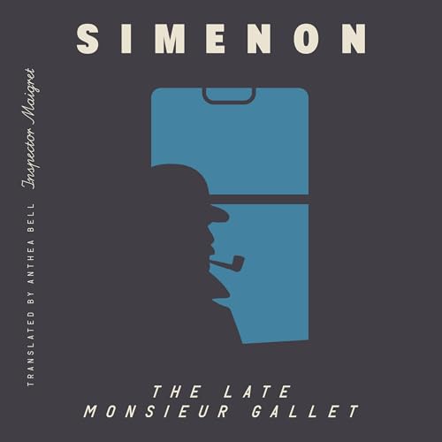 Cover of The Late Monsieur Gallet (Inspector Maigret)