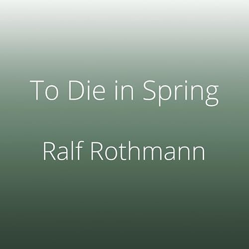 Cover of To Die in Spring
