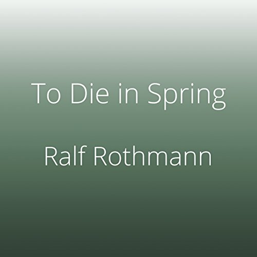 Cover of To Die in Spring