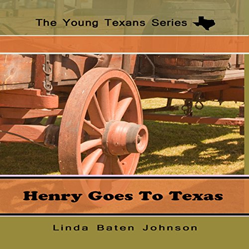 Cover of Henry Goes to Texas