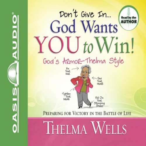 Cover of Don't Give In - God Wants You to Win!