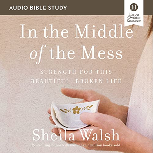 Cover of In the Middle of the Mess Bible Study: Audio