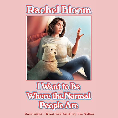 Cover of I Want to Be Where the Normal People Are