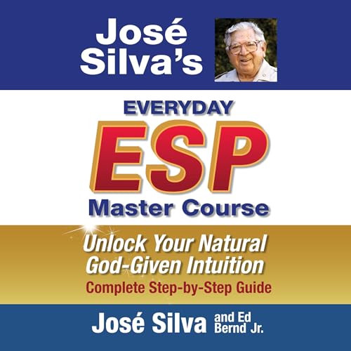 Cover of Jose' Silva's Everyday ESP Master Course