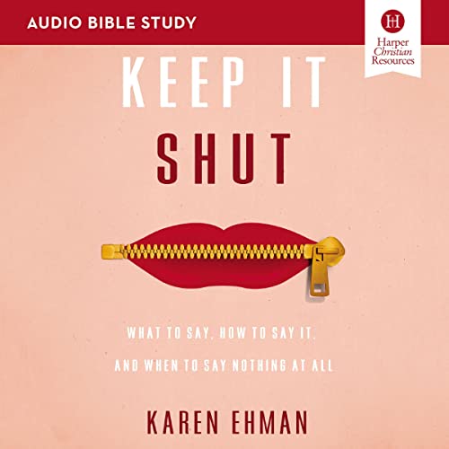 Cover of Keep It Shut Bible Study: Audio