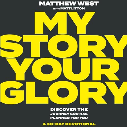 Cover of My Story Your Glory