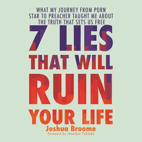 Cover of 7 Lies That Will Ruin Your Life