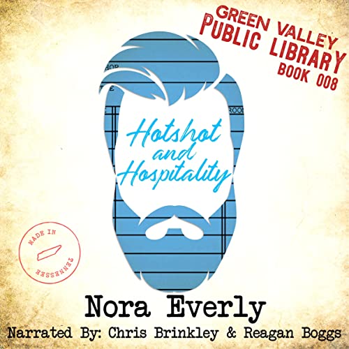 Cover of Hotshot and Hospitality: A Friends to Lovers Small Town Romance