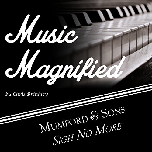 Cover of Music Magnified: Mumford and Sons - Sigh No More