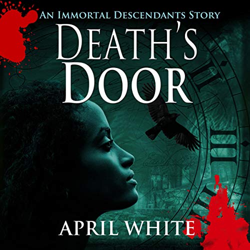 Cover of Death's Door: The Immortal Descendants Story