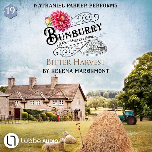 Cover of Bitter Harvest - Bunburry - A Cosy Mystery Series, Episode 19