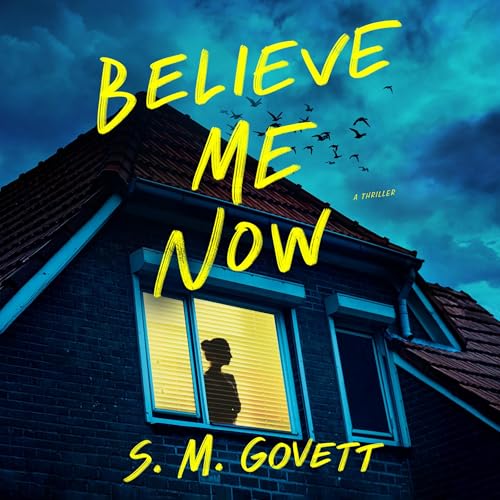 Cover of Believe Me Now