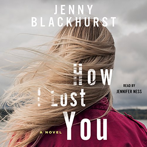 Cover of How I Lost You