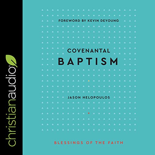 Cover of Covenantal Baptism (Blessings of the Faith)