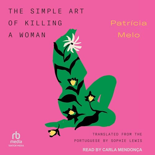 Cover of The Simple Art of Killing a Woman
