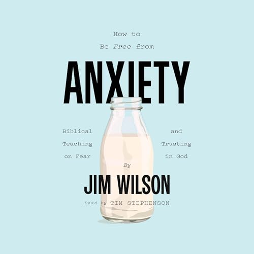 Cover of How to Be Free from Anxiety