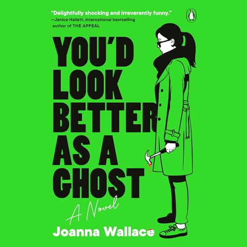 Cover of You'd Look Better as a Ghost