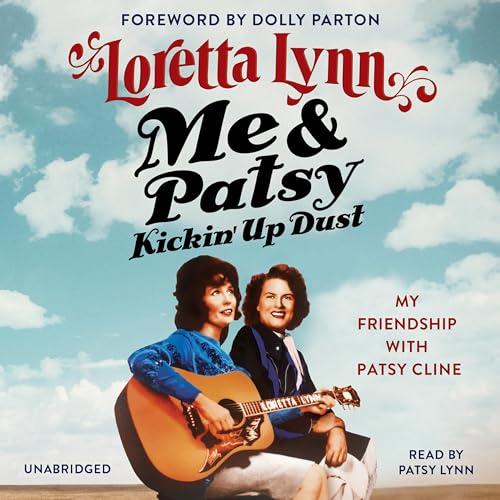 Cover of Me & Patsy Kickin' Up Dust