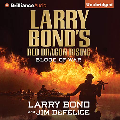 Cover of Larry Bond's Red Dragon Rising: Blood of War