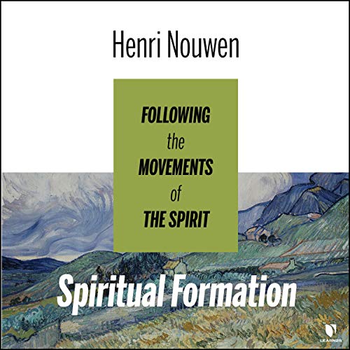 Cover of Spiritual Formation: Following the Movements of the Spirit