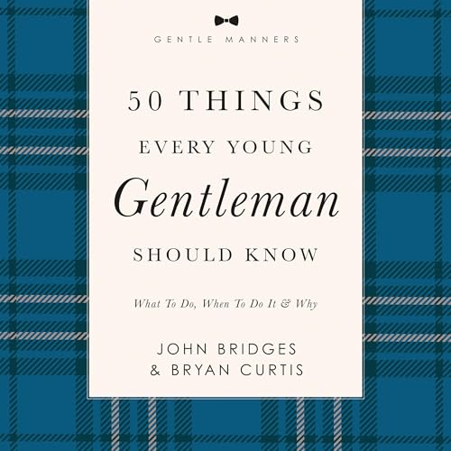 Cover of 50 Things Every Young Gentleman Should Know