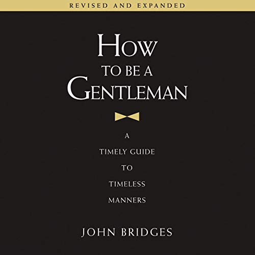 Cover of How to Be a Gentleman Revised and Expanded