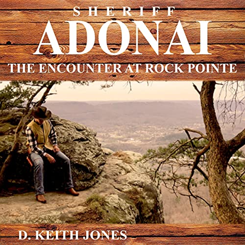 Cover of Sheriff Adonai, the Encounter at Rock Pointe