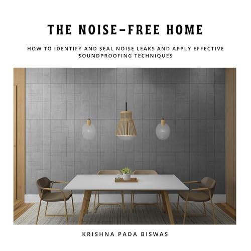 Cover of The Noise-Free Home