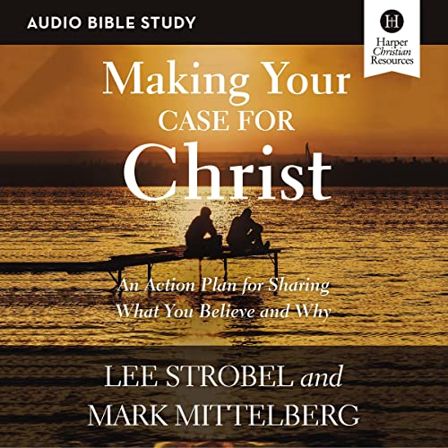 Cover of Making Your Case for Christ Bible Study: Audio