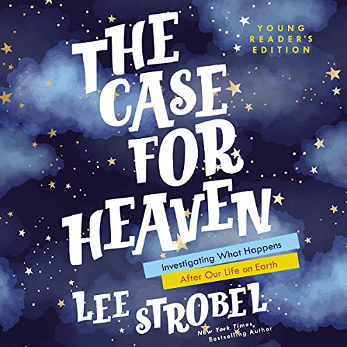 Cover of The Case for Heaven Young Reader's Edition