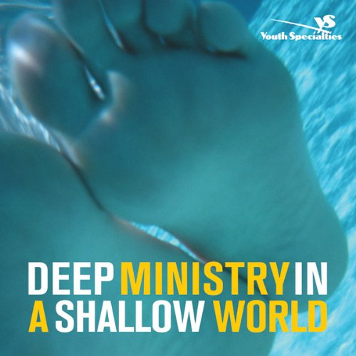 Cover of Deep Ministry in a Shallow World
