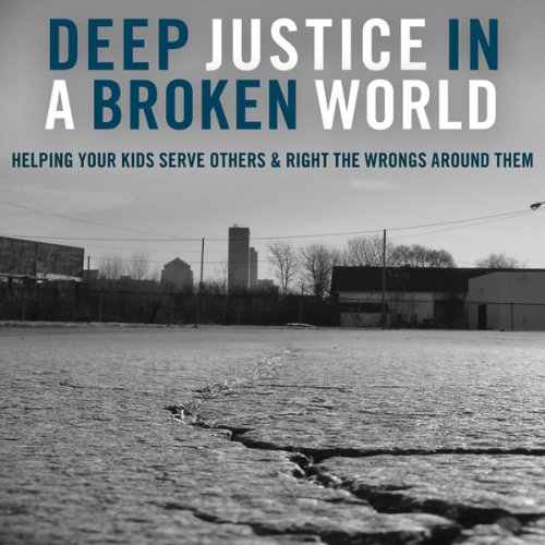 Cover of Deep Justice in a Broken World